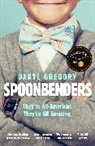 Daryl Gregory, Gregory Daryl - Spoonbenders