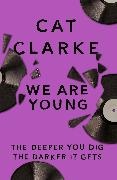 Cat Clarke,  Clarke Cat - We Are Young