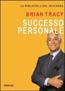 Brian Tracy - Successo personale