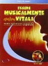 Maurizio Spaccazocchi - Essere musicalmente vitali
