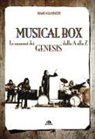 Mario Giammetti - Musical box. Le canzoni dei Genesis dalla A alla Z