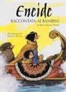 Rosa Navarro Durán, F. Rovira - Eneide raccontata ai bambini