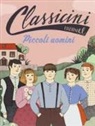 Sabina Colloredo, A. De Cristofaro, Alessandra De Cristofaro - Piccoli uomini da Louisa May Alcott. Classicini