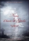 Monica Portiero - Nora e il bacio di Giuda