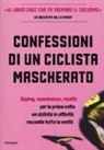 Anonimo, Antoine Vayer - Confessioni di un ciclista mascherato