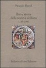 Pasquale Hamel - Breve storia della società siciliana (1790-1980)