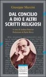 Giuseppe Mazzini, A. Panerini - Dal Concilio a Dio e altri scritti religiosi