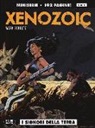 Mark Schultz - I signori della terra. Xenozoic