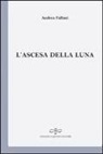 Andrea Fallani - L'ascesa della luna