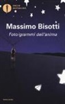 Massimo Bisotti, S. Morri, Stefano Morri - Foto/grammi dell'anima. Libere (im)perfezioni