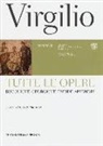 Publio Virgilio Marone, G. Paduano - Tutte le opere: Bucoliche-Georgiche-Eneide-Appendix. Testo latino a fronte