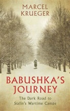 Marcel Krueger - Babushka's Journey