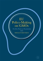 Mihalis Kritikos - EU Policy-Making on GMOs