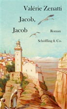 Valérie Zenatti - Jacob, Jacob