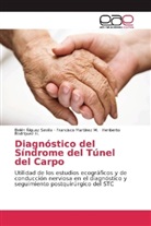 Francisc Martínez M, Francisco Martínez M, Francisco Martínez M., Belé Ñíguez Sevilla, Belén Ñíguez Sevilla, Rodríg... - Diagnóstico del Síndrome del Túnel del Carpo