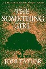 Jodi Taylor, Taylor Jodi - Something Girl