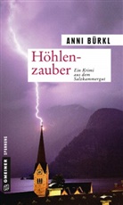Anni Bürkl - Höhlenzauber