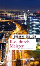 Susanne Grulich - K.O. durch Meister