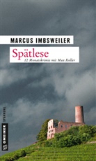 Marcus Imbsweiler - Spätlese