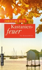 Christine Rath - Kastanienfeuer