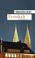 Biggi Rist, Lilian Skalecki, Liliane Skalecki - Frostkalt