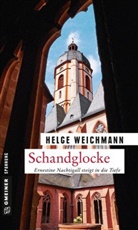 Helge Weichmann - Schandglocke