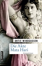 Antje Windgassen - Die Akte Mata Hari
