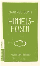 Manfred Bomm - Himmelsfelsen