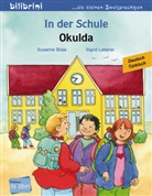 Susanne Böse, Sigrid Leberer, Sigrid Leberer - In der Schule, Deutsch-Türkisch. Okulda