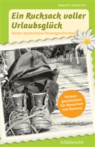 Renate Dopatka - Ein Rucksack voller Urlaubsglück