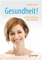 Natalie Grams - Gesundheit!