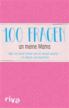 riva Verlag - 100 Fragen an meine Mama