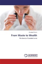 Adeyanju Olusola - From Waste to Wealth