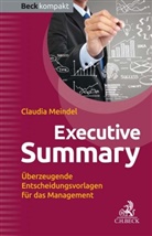 Claudia Meindel - Executive Summary