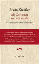 Erwin Kräutler - Als Gott einer von uns wurde
