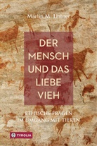 Christoph J. Amor, Martin M Lintner, Martin M. Lintner, Moling - Der Mensch und das liebe Vieh