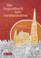 Leonora Leitl, Barbara Schinko, Leonora Leitl - Das Sagenbuch zum Stephansdom