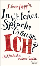 Elena Lappin, Hans-Christian Oeser - In welcher Sprache träume ich?