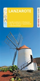 Gottfried Aigner - Go Vista Info Guide Reiseführer Lanzarote
