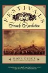 Mona Ozouf, Ozouf Mona - Festivals and the French Revolution
