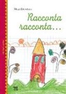 Mila Becarelli, I. Mandoli - Racconta racconta