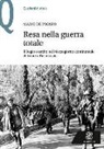 Mario De Prospo - Resa nella guerra totale. Il Regio esercito nel Mezzogiorno continentale di fronte all'armistizio