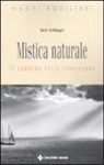Bert Hellinger - Mistica naturale. Il cammino della conoscenza