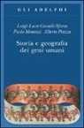 Luigi L. Cavalli Sforza, Luigi Luca Cavalli Sforza, Luigi Luca Cavalli-Sforza, Paolo Menozzi, Alberto Piazza - Storia e geografia dei geni umani