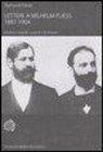 Sigmund Freud, J. M. Masson - Lettere a Wilhelm Fliess (1887-1904)