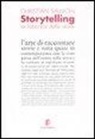 Christian Salmon - Storytelling. La fabbrica delle storie