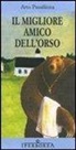 Arto Paasilinna - Il migliore amico dell'orso