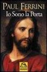 Paul Ferrini - Io sono la porta