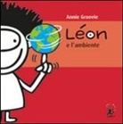 Annie Groovie - Léon e l'ambiente