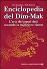 Erle Montaigue, Wally Simpson - Enciclopedia del Dim-Mak. L'arte dei punti vitali secondo la tradizione cinese